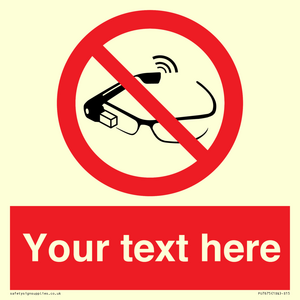 Custom prohibition Use of smart glasses prohibited